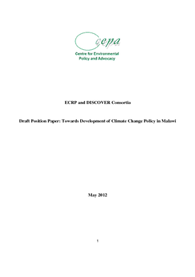 CEPA Draft Position Paper - Towards Development of a Climate Change Policy in Malawi