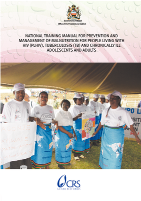 Training Manual for Management of Malnutrition for People Living with HIV, Tuberculosis and Chronically Ill Adolescents and Adults